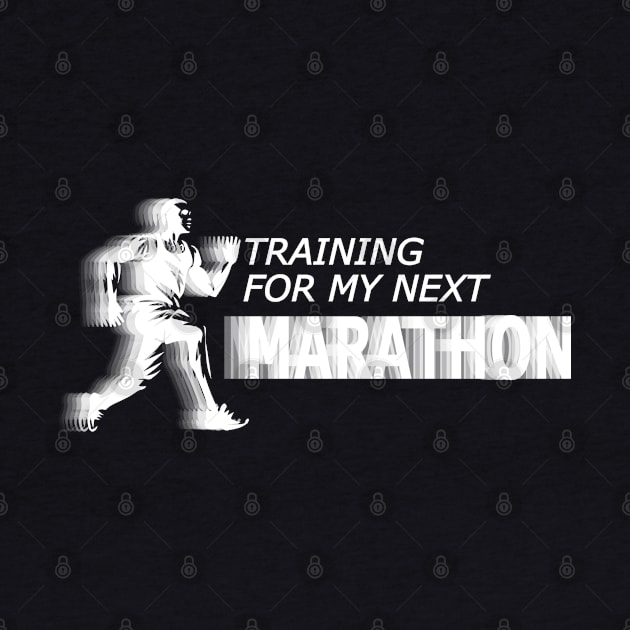 Marathoner - Training for my next marathon by KC Happy Shop